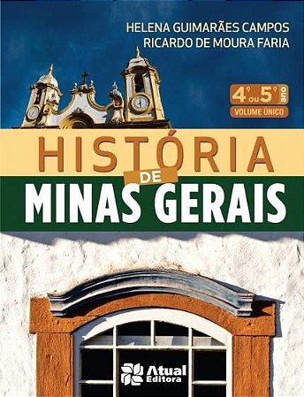 História de Minas Gerais - 4º ou 5º Ano