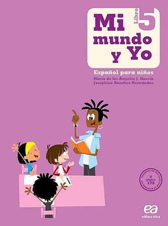 Mi Mundo Y Yo - Español Para Niños - Libro 5 - 5º Ano