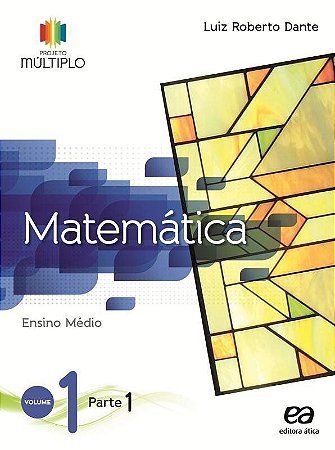 Projeto Múltiplo - Matemática - Vol. 1 - Ensino Médio