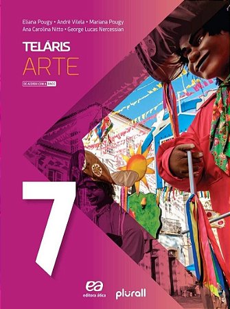 Projeto Teláris Artes - 7º Ano