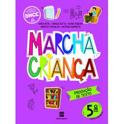 Marcha Criança - Produção de Texto - 5º Ano