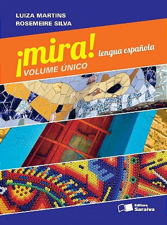 Mira - Lengua Española - Volumen Único