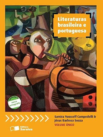 Literaturas Brasileira e Portuguesa - Vol. Único