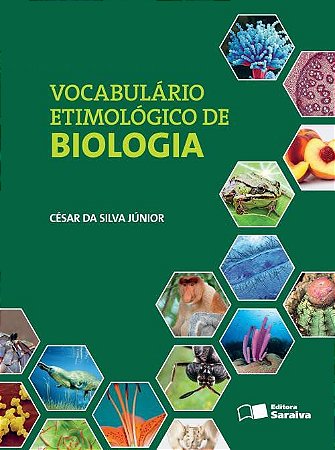 Vocabulário Etimológico de Biologia - Vol. Único