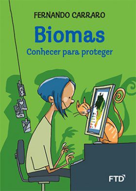 Biomas: conhecer para proteger