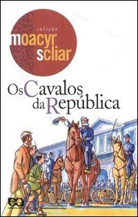 Os Cavalos da República