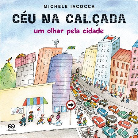 Céu na Calçada - Um Olhar Pela Cidade - Col. Poesia Para Crianças