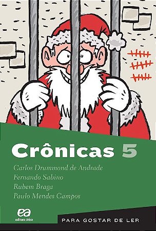 Crônicas Vol. 5 - Coleção Para Gostar De Ler