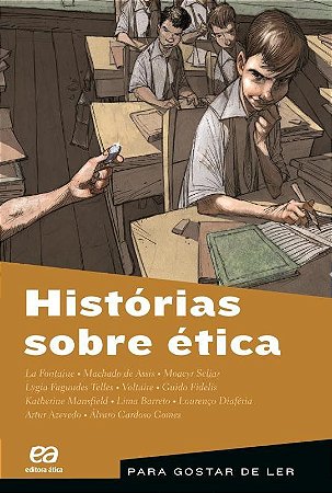 Histórias Sobre Ética - Col. Para Gostar de Ler