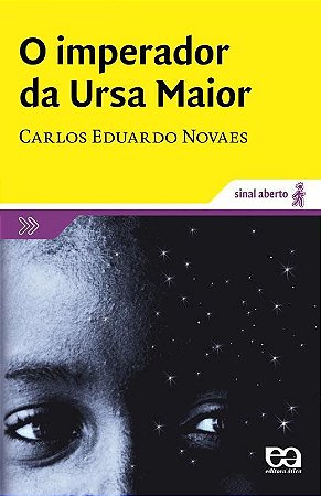 O Imperador da Ursa Maior - Col. Sinal Aberto