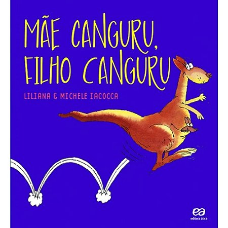 Mãe Canguru, Filho Canguru