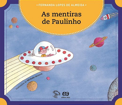 As Mentiras de Paulinho - Col. Passa Anel