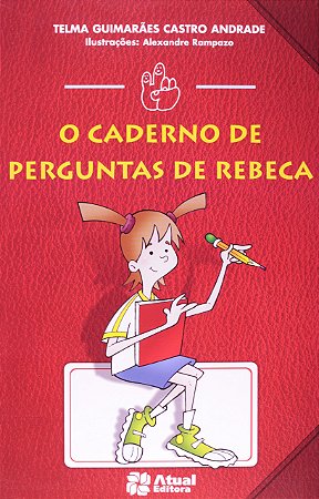 O caderno de perguntas de Rebeca