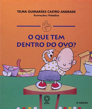 O que tem dentro do ovo?