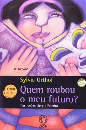 Quem roubou o meu futuro?