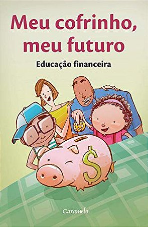 Meu cofrinho, meu futuro