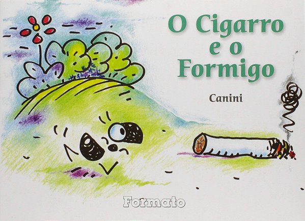 O cigarro e o formigo