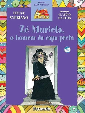 Zé Murieta, o homem da capa preta