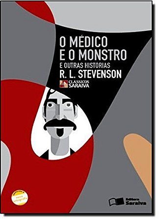 O Médico e o Monstro - Col. Clássicos Saraiva
