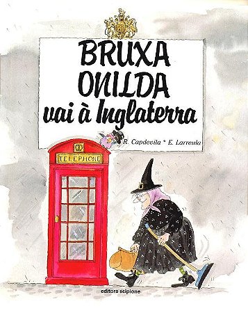 Bruxa Onilda Vai a Inglaterra - Col. Bruxa Onilda