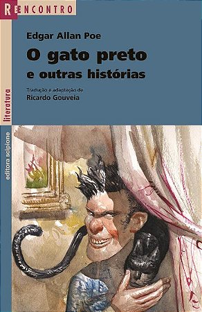 O Gato Preto e Outras Historias - Col. Reencontro Literatura