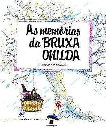 As Memórias da Bruxa Onilda