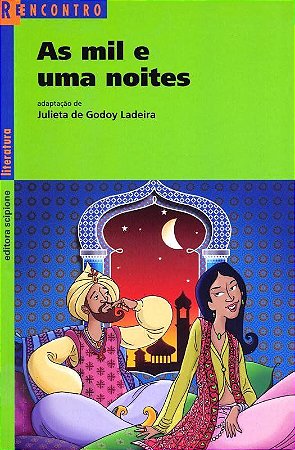 As Mil e Uma Noites - Col. Reencontro Literatura