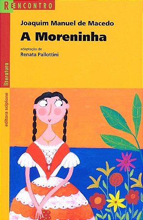 A Moreninha - Col. Reencontro Literatura