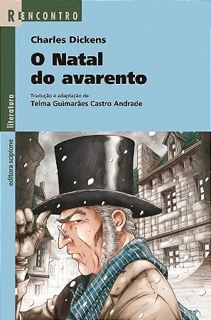 O Natal do Avarento - Col. Reencontro Literatura