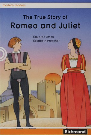 The True Story Romeo And Juliet