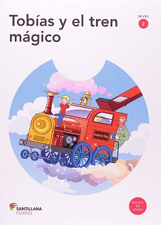 Tobías y El Tren Mágico - Nivel 2. Coleção Primeros Lectores (+ CD Audio)