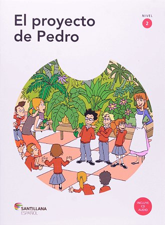 El Proyecto De Pedro. Nível 2 (+ CD Audio)