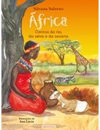 AFRICA - CAPA DURA  CONTOS DO RIO, DA SELVA E DA SAVANA
