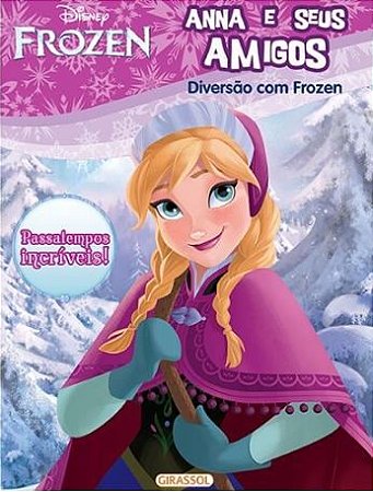 Anna e seus amigos - Disney Diversão com Frozen