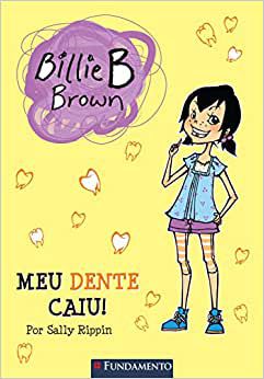 Billie B. Brown - Meu Dente Caiu!