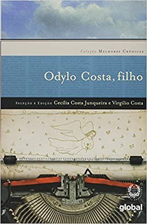 Melhores Crônicas Odylo Costa Filho