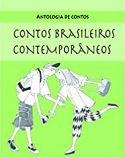 Antologia de Contos. Contos Brasileiros Contemporâneos