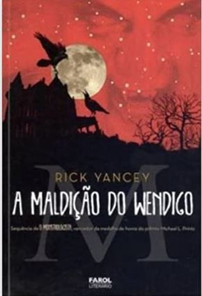 A Maldição do Wendigo. O Monstrologista II.