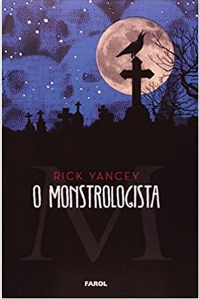 O Monstrologista I - Volume 1