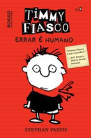 TIMMY FIASCO: ERRAR É HUMANO