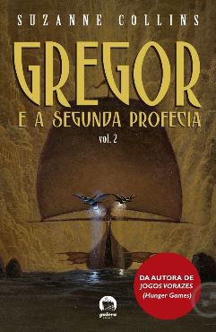 Gregor e a segunda profecia (Vol. 2)