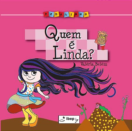 QUEM É LINDA?