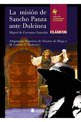 LA MISIÓN DE SANCHO PANZA ANTE DULCINEA