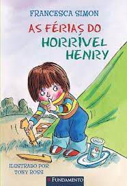 Horrivel Henry - As Ferias Do Horrivel Henry