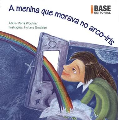 A menina que morava no arco-iris