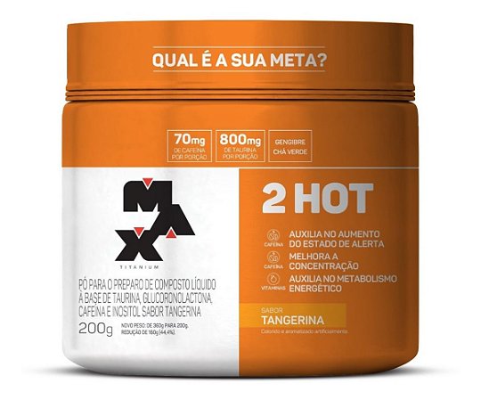 Emagrecedor Seca Barriga Termogenico 2 Hot 200g Max Titanium