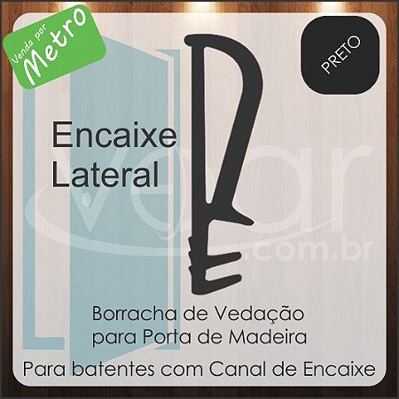 Borracha de Vedação Encaixe Lateral cor Preta - Por Metro