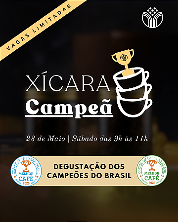 Xícara Campeã - 23/05 | Degustação Cafés Vencedores do COY