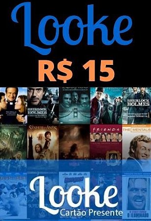 Assinatura Looke Filmes e Séries - Crédito de R$17,00 Reais Cartão Recarga