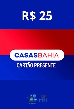Cartão Presente Casas Bahia R$25 Reais - Gift Card Digital
